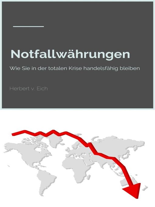 Title details for Notfallwährungen by Herbert v. Eich - Available